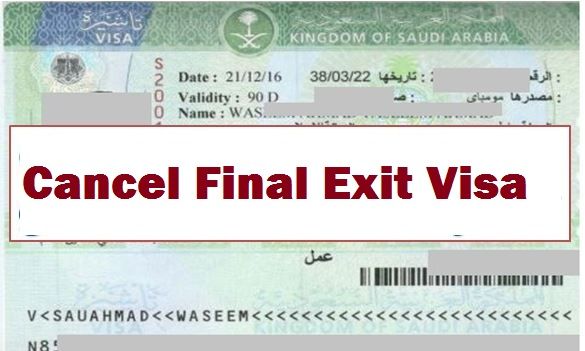 How to Cancel a Final Exit Visa in Saudi Arabia